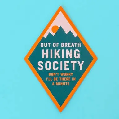 The Hiking Society Magnet for Those Who Get Out Of Breath